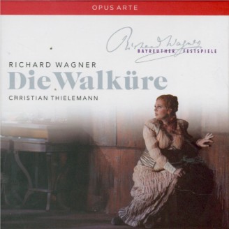 WAGNER - Thielemann - Die Walküre (La Walkyrie) WWV.86b (Live Bayreuth) Live Bayreuth..
